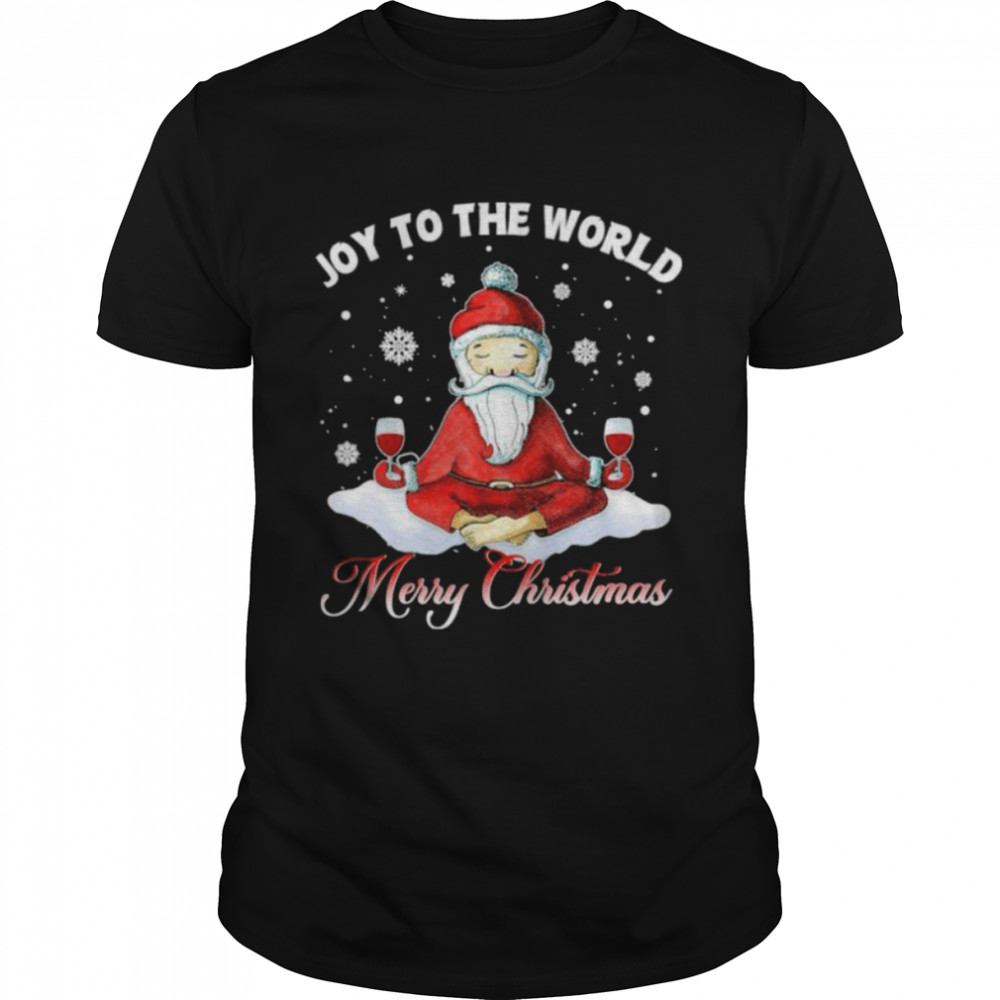 Santa Claus Yoga Joy to the world Merry Christmas shirt