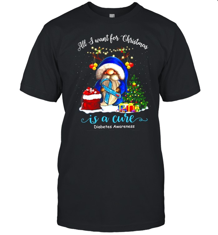 All I Want For Christmas Is A Cure Diabetes Awareness Sweater T-shirt