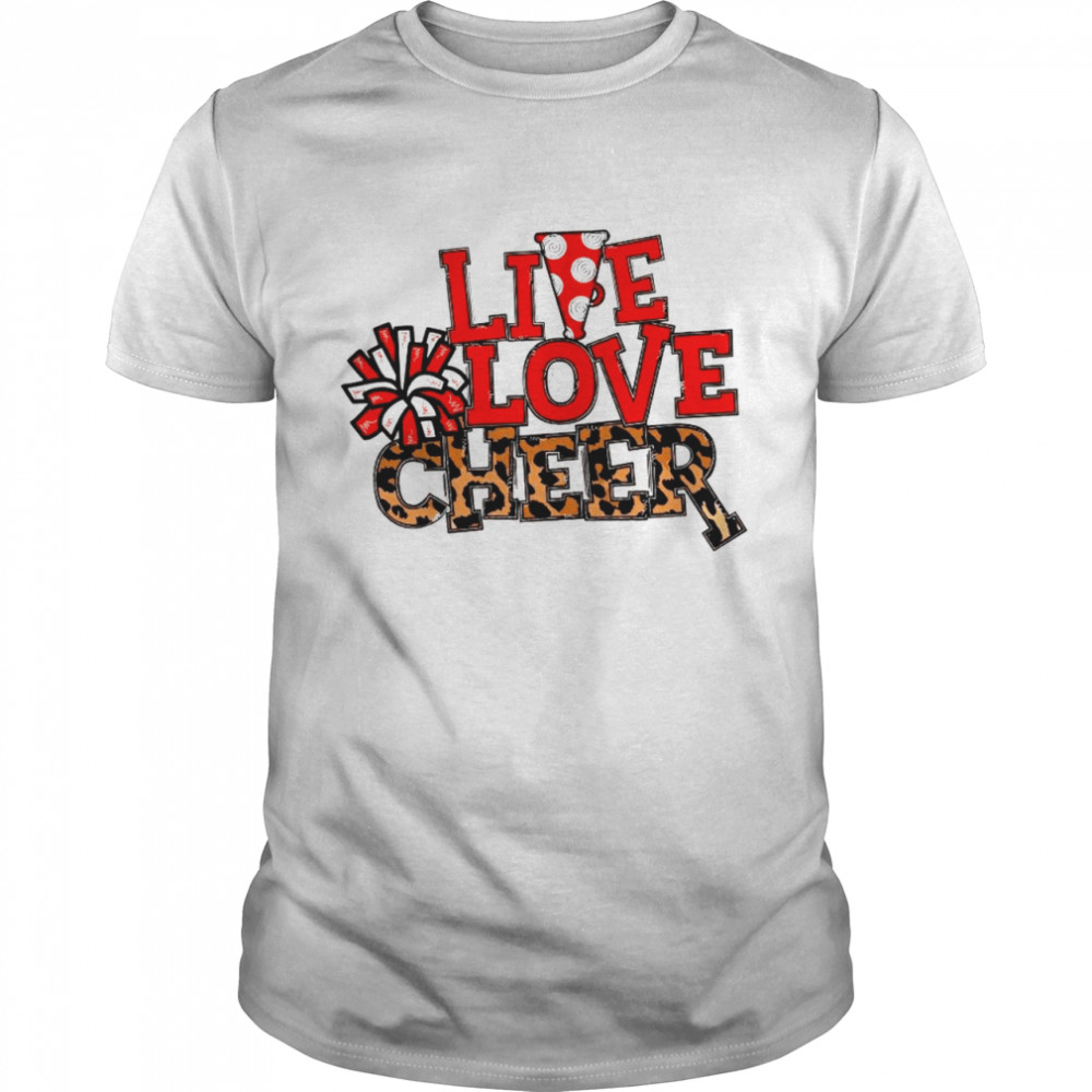 Live Love Cheer Shirt