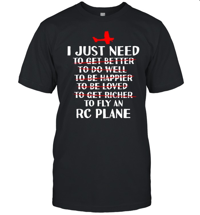 I just need rc plane I modelbuilding model remote control rc shirt