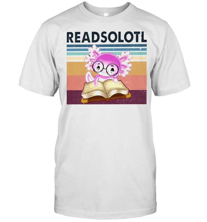 Readsolotl Axolotl Read Book Vintage 2021 Shirt