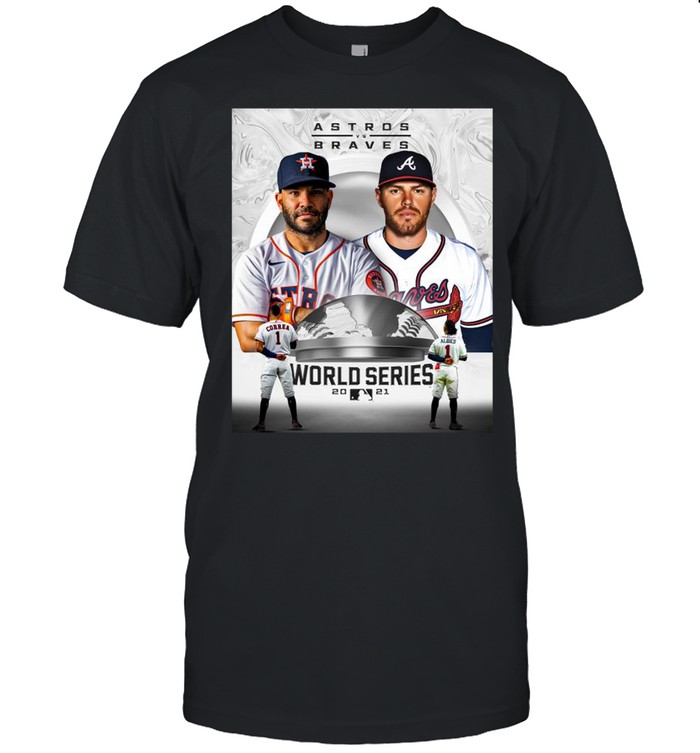 Correa Houston Astros vs Albies Atlanta Braves World Series 2021 Shirt