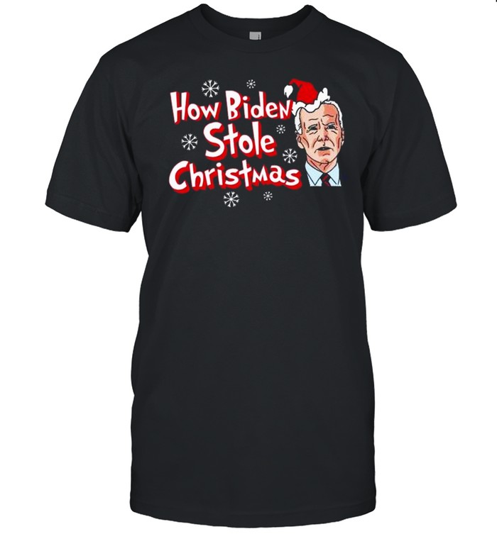 How Biden stole Christmas shirt