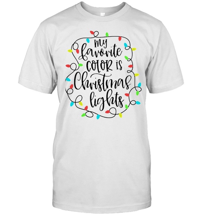 My Favorite Color Christmas Lights shirt