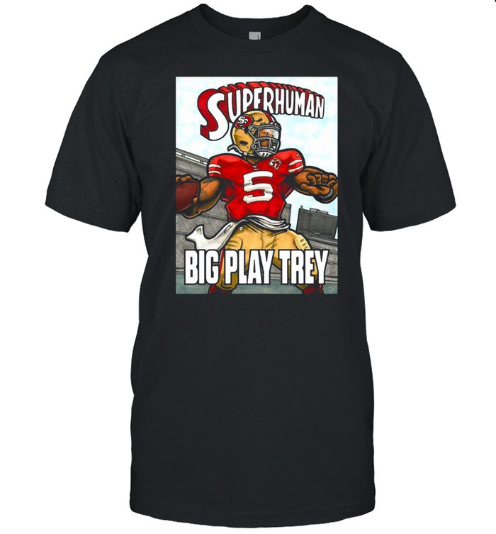 Trey Lance Superhuman 49ers T-shirt