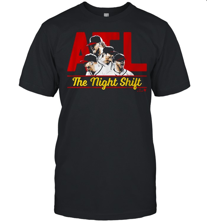 ATL The Night Shift Atlanta Braves Shirt