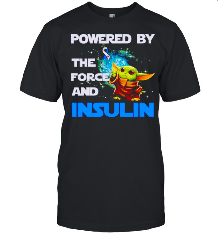 baby Yoda powered by the force and insulin shirt
