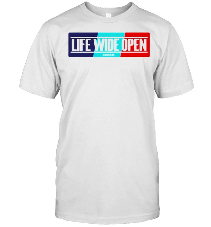 Life wide open cboytv shirt