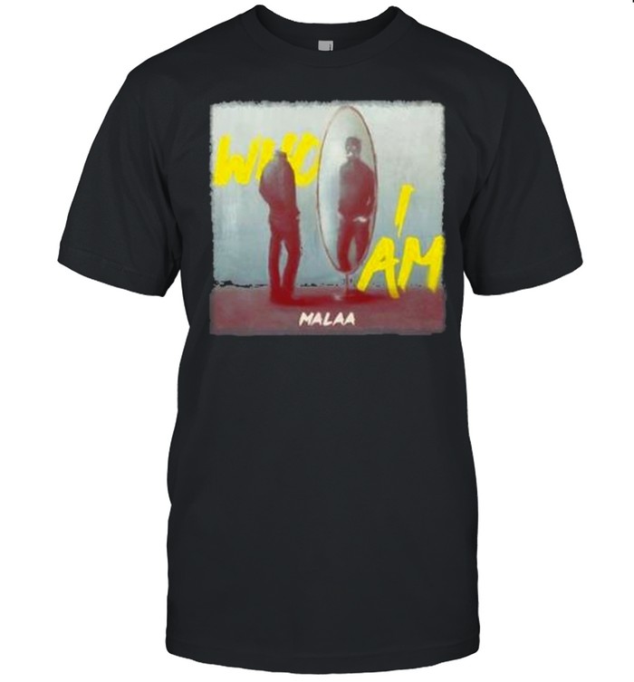 malaa Nation Merch Who I Am Shirt