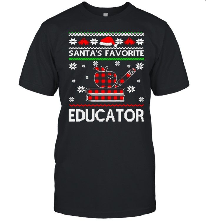 Santa’s Favorite Educator Ugly Christmas Sweater Shirt