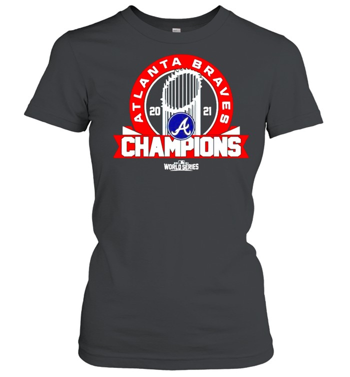 atlanta Braves 2021 champions MLB shirt Classic Women's T-shirt