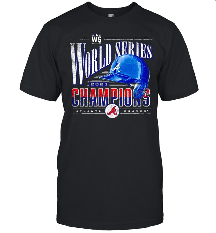 Atlanta Braves 2021 WS Champions shirt