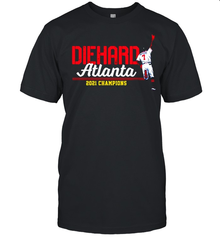Dansby Swanson Atlanta Braves Diehard 2021 Champions shirt