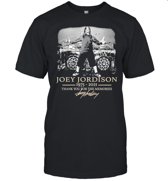 Joey Jordison 1975 2021 thank you for the memories signature shirt