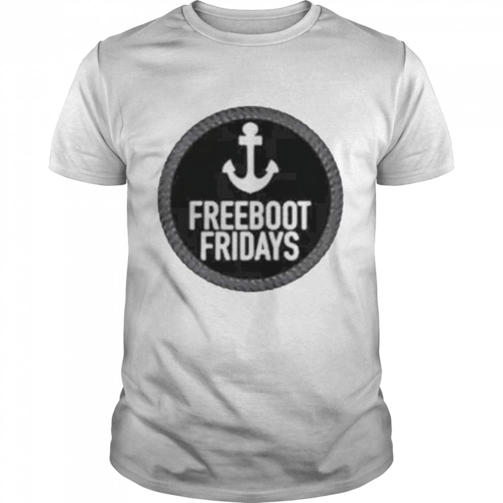 Freeboot Friday shirt