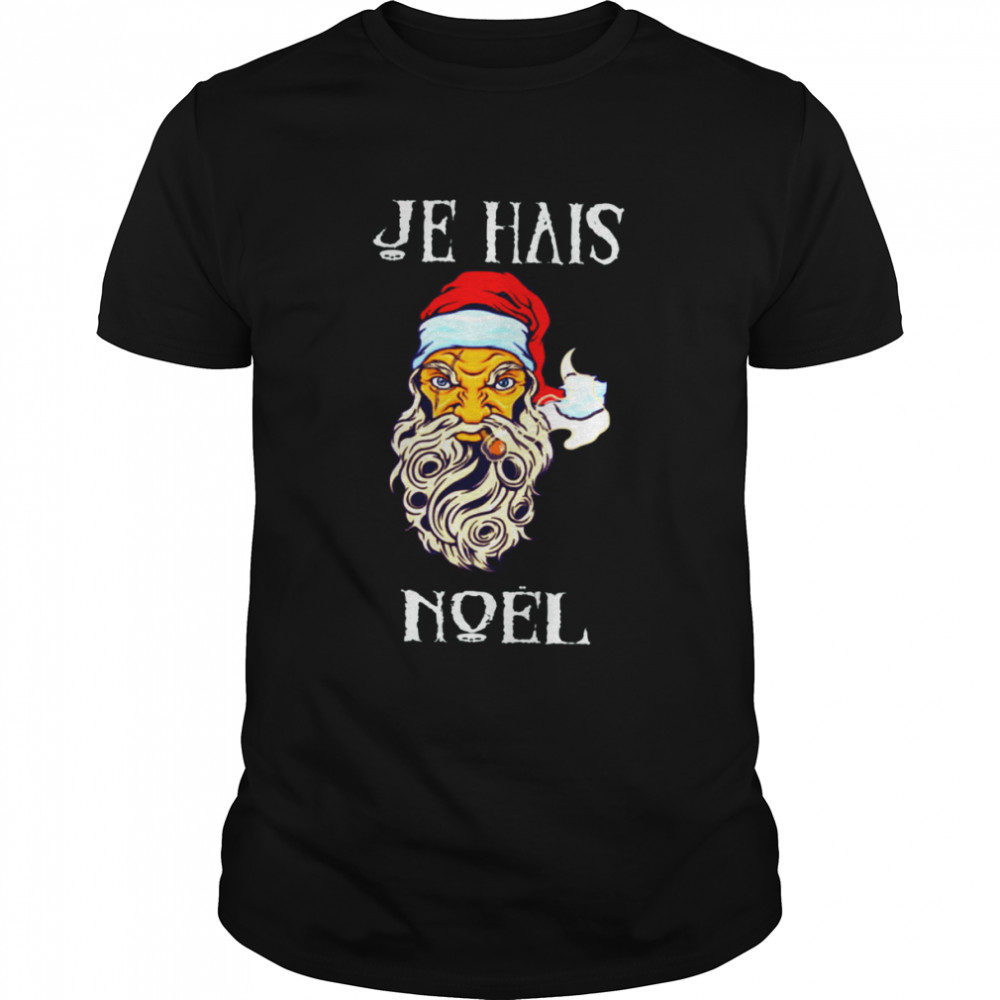 Je Hais Noel Shirt