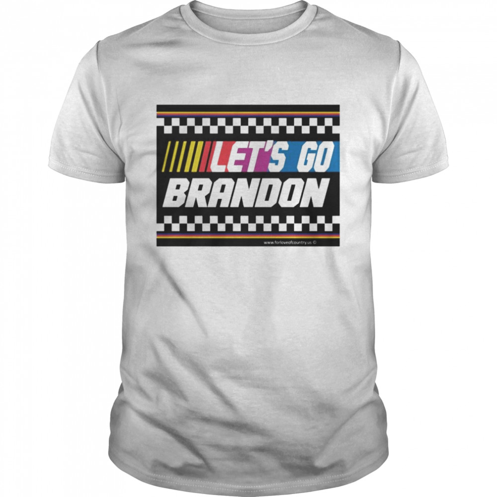 Nascar Let’s Go Brandon Anti-Biden President 2021 Shirt