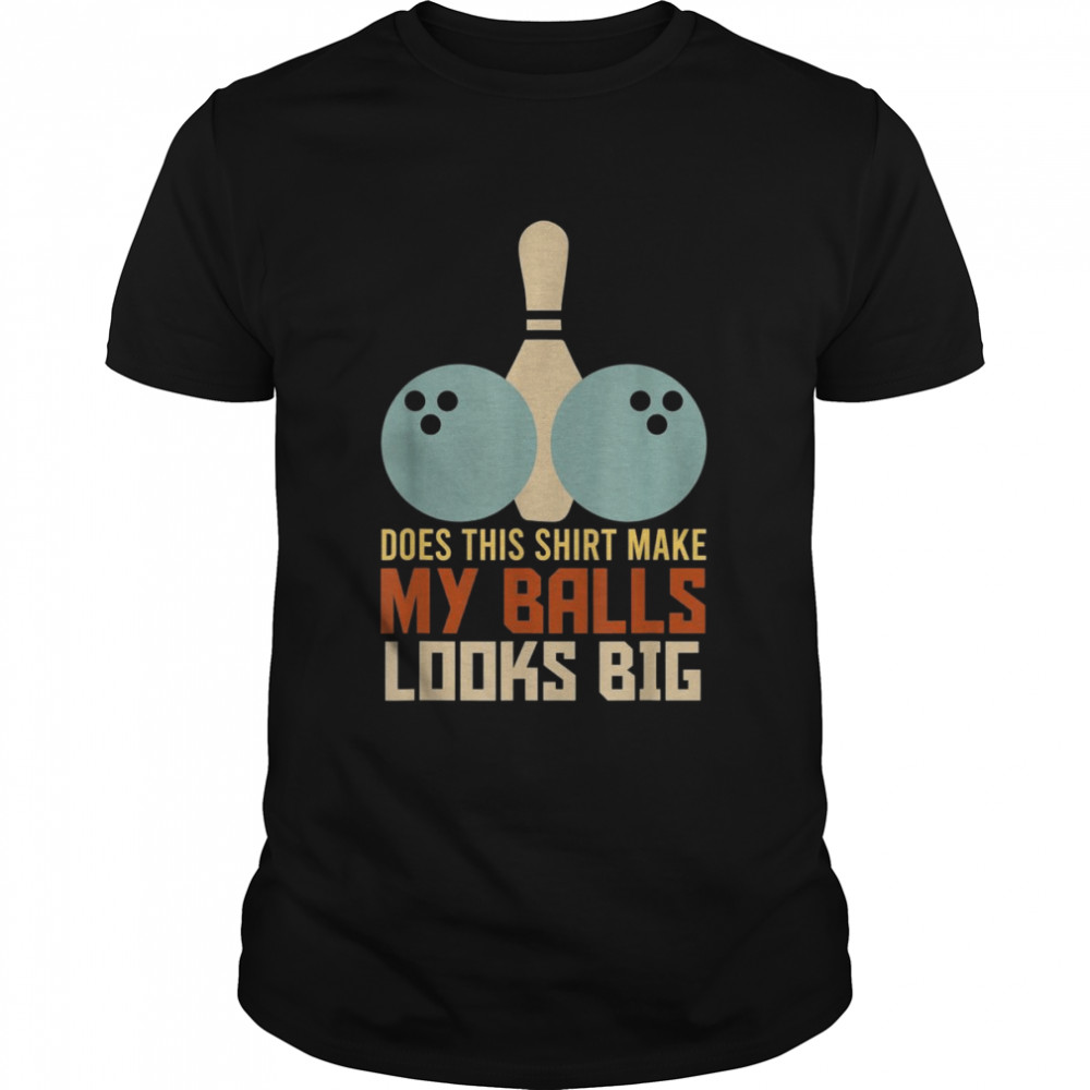 Witziges Bowler Motiv Big Balls Spruch Bowling Shirt