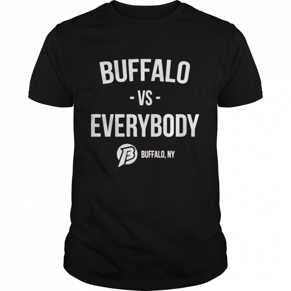 Best buffalo vs everybody shirt