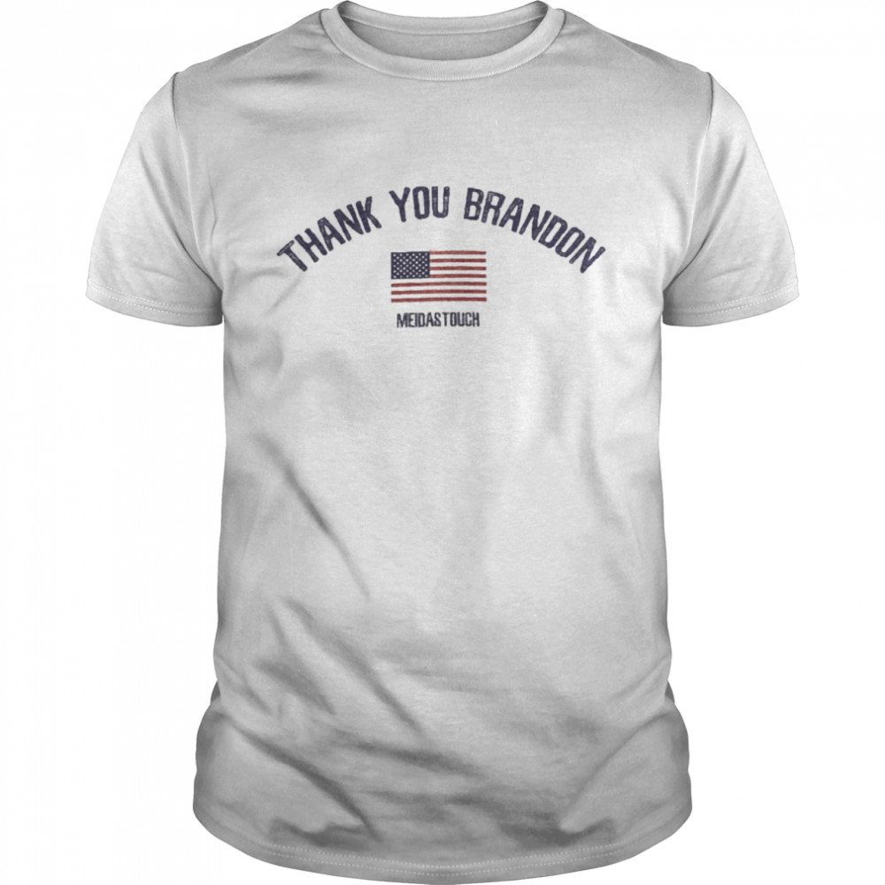 American Flag Thank You Brandon Meidastouch T-shirt