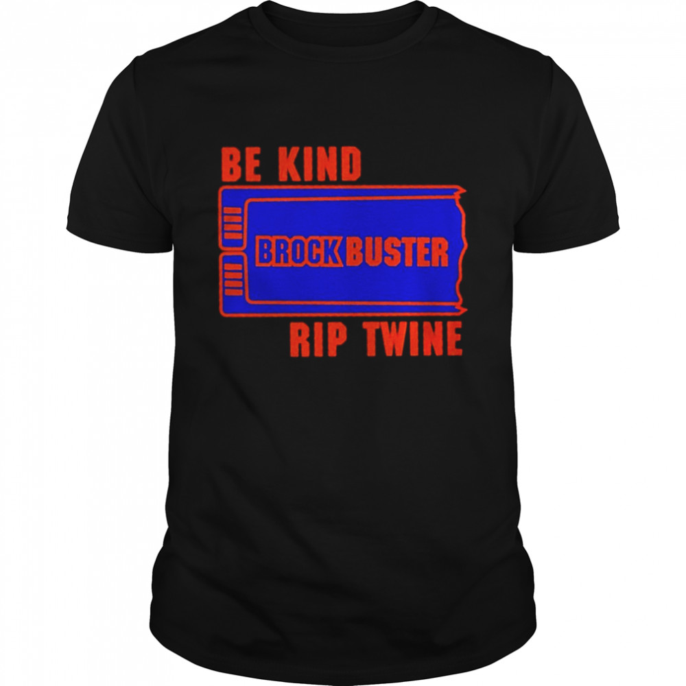 Be kind brock buster rip twine shirt