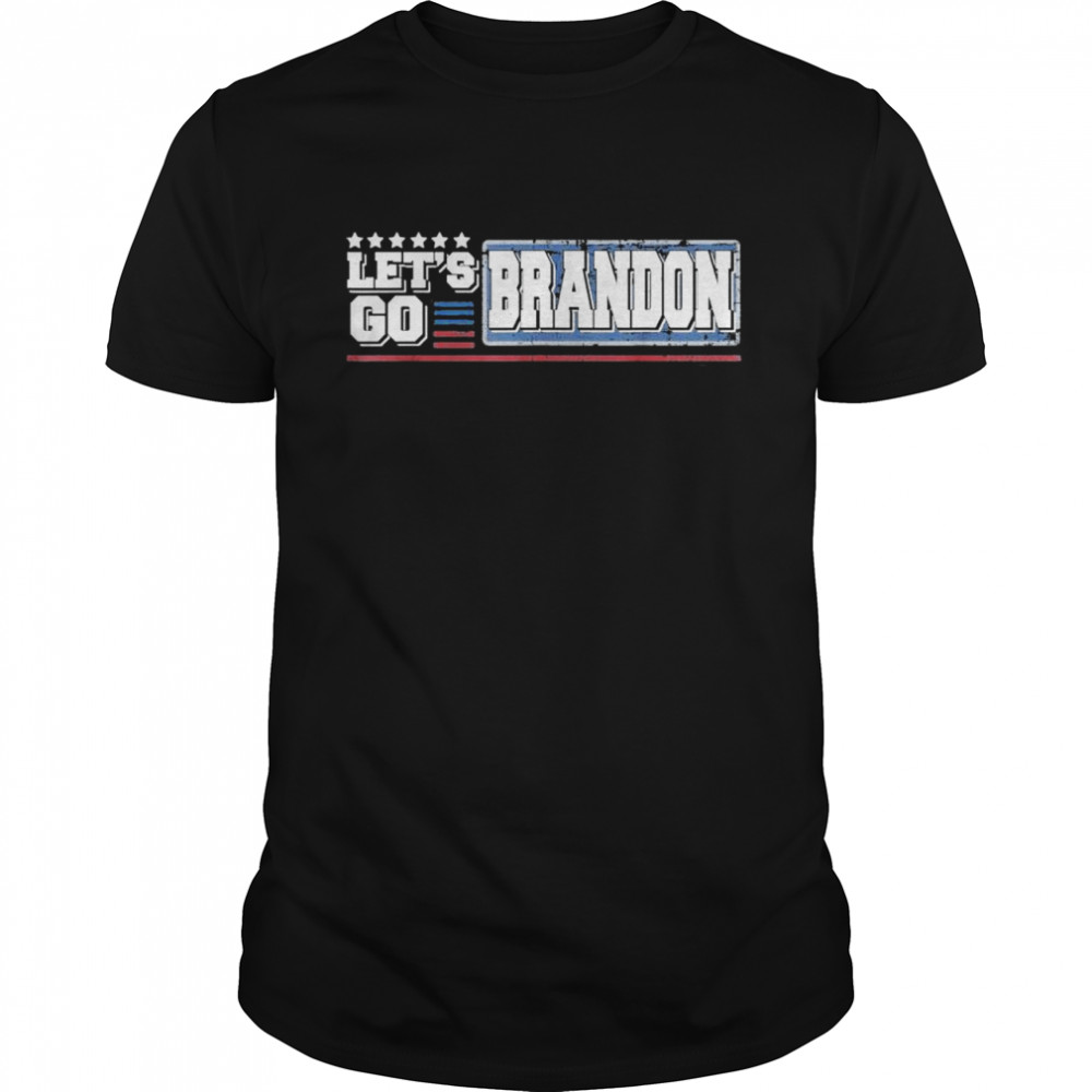 Lets Go Brandon – Let’s Go Brandon – Anti Joe Biden 2021 T-Shirt