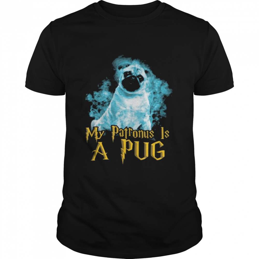 My patronus is a Pug Dog 2021 tee shirt