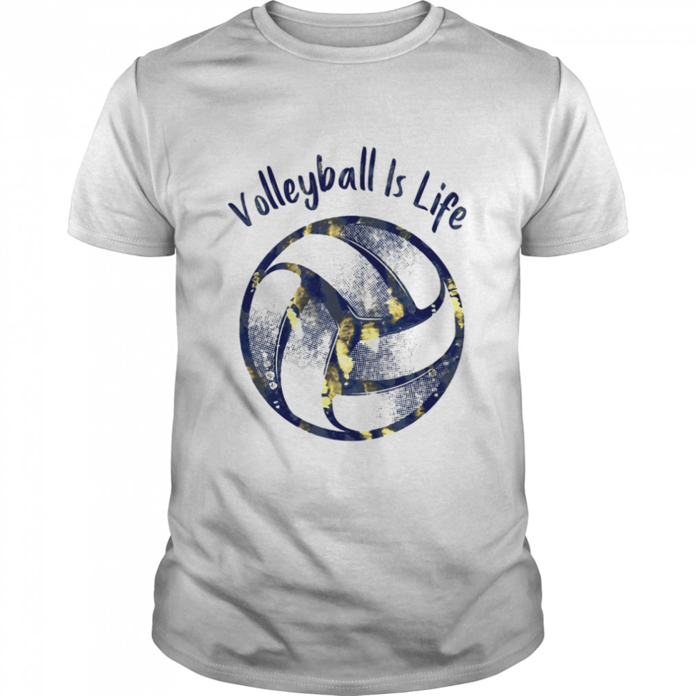 Premium Volleyball Is Life shirt