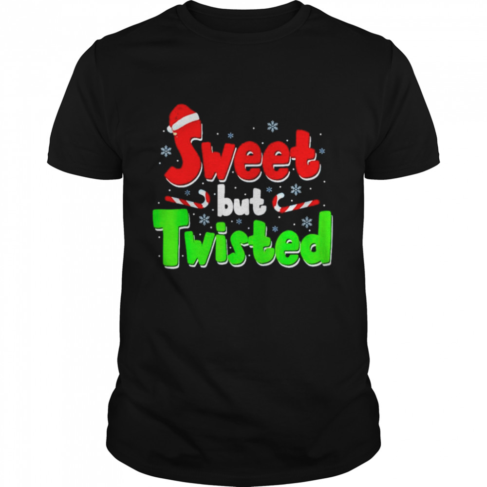 Sweet but Twisted Candy Cane Christmas shirt