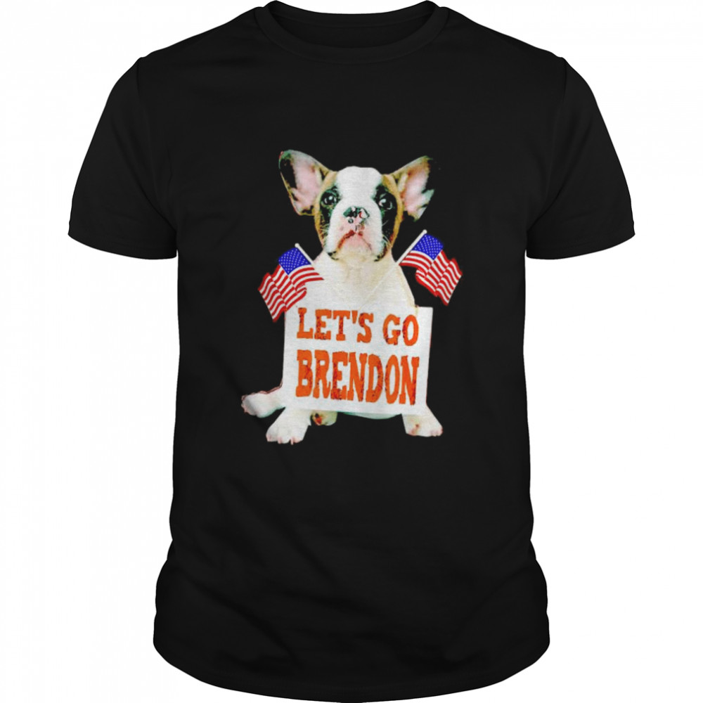Top dog let’s go Brendon shirt