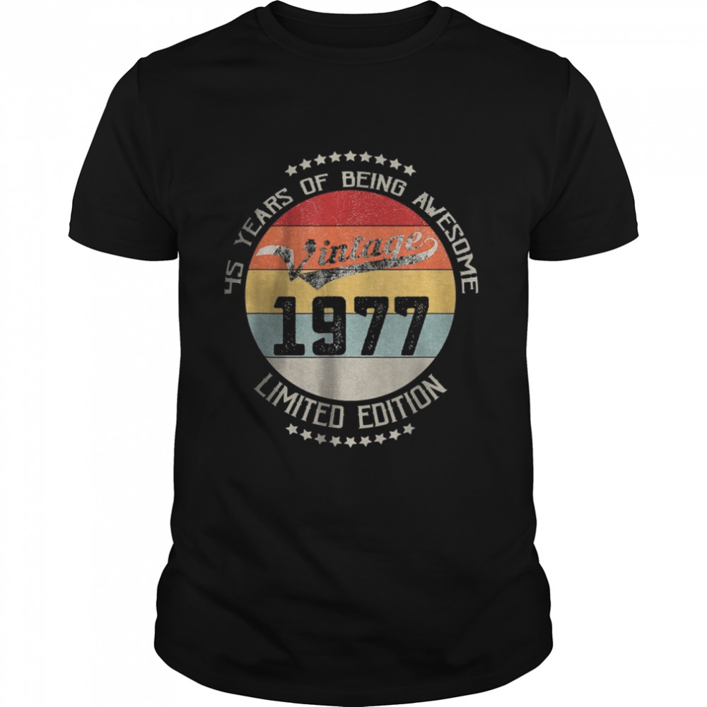 Vintage 1977 45th Years Old Birthday 45 Years Being Awesome T-Shirt