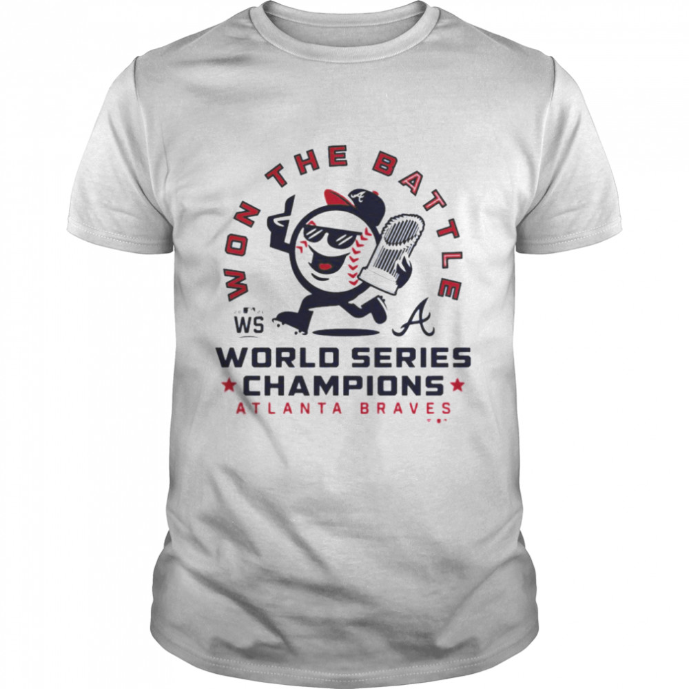Awesome won THe Battle World Series Champions Atlanta Braves 2021 shirt