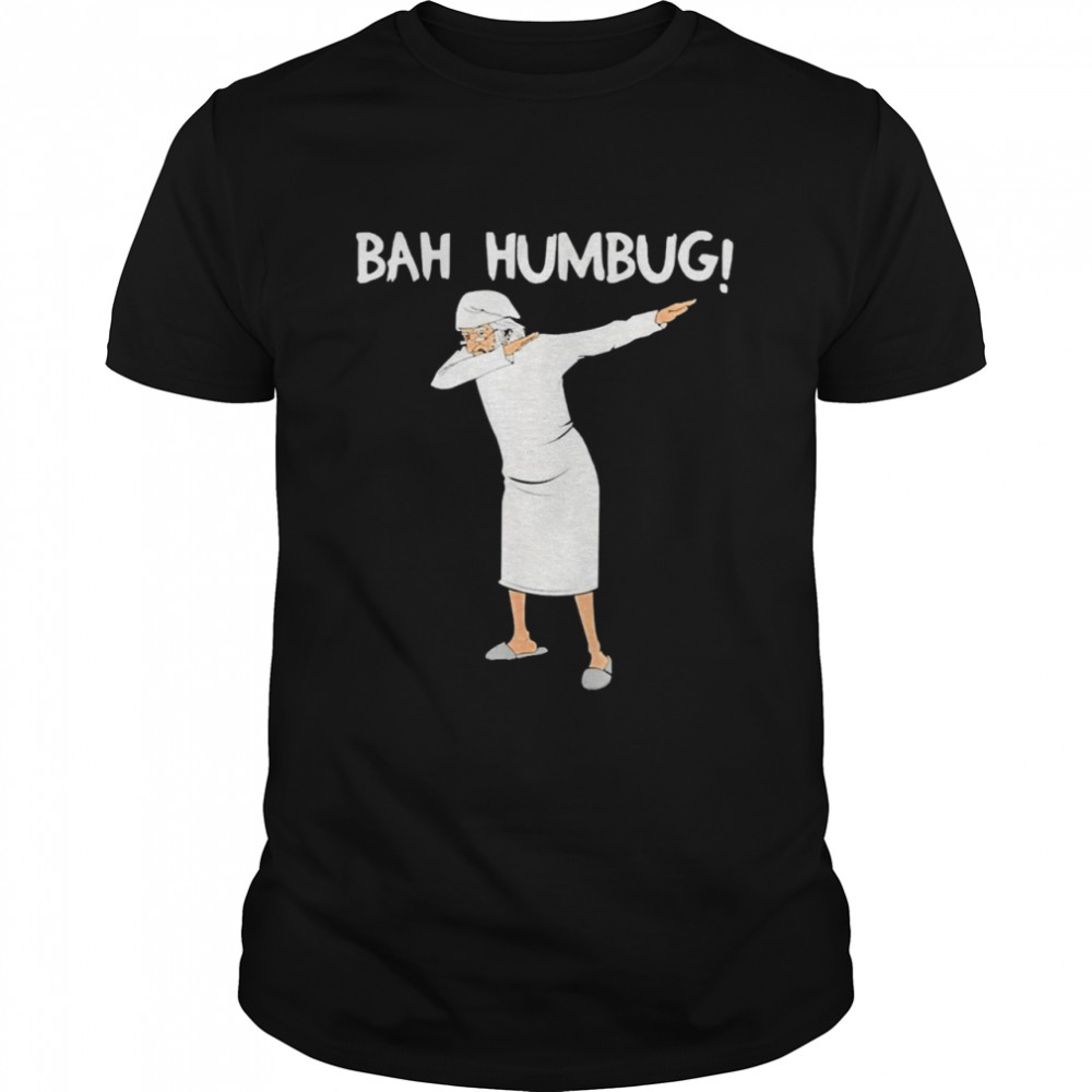 Bah Humbug Scrooge Christmas Carol Bah Humbug Christmas Shirt