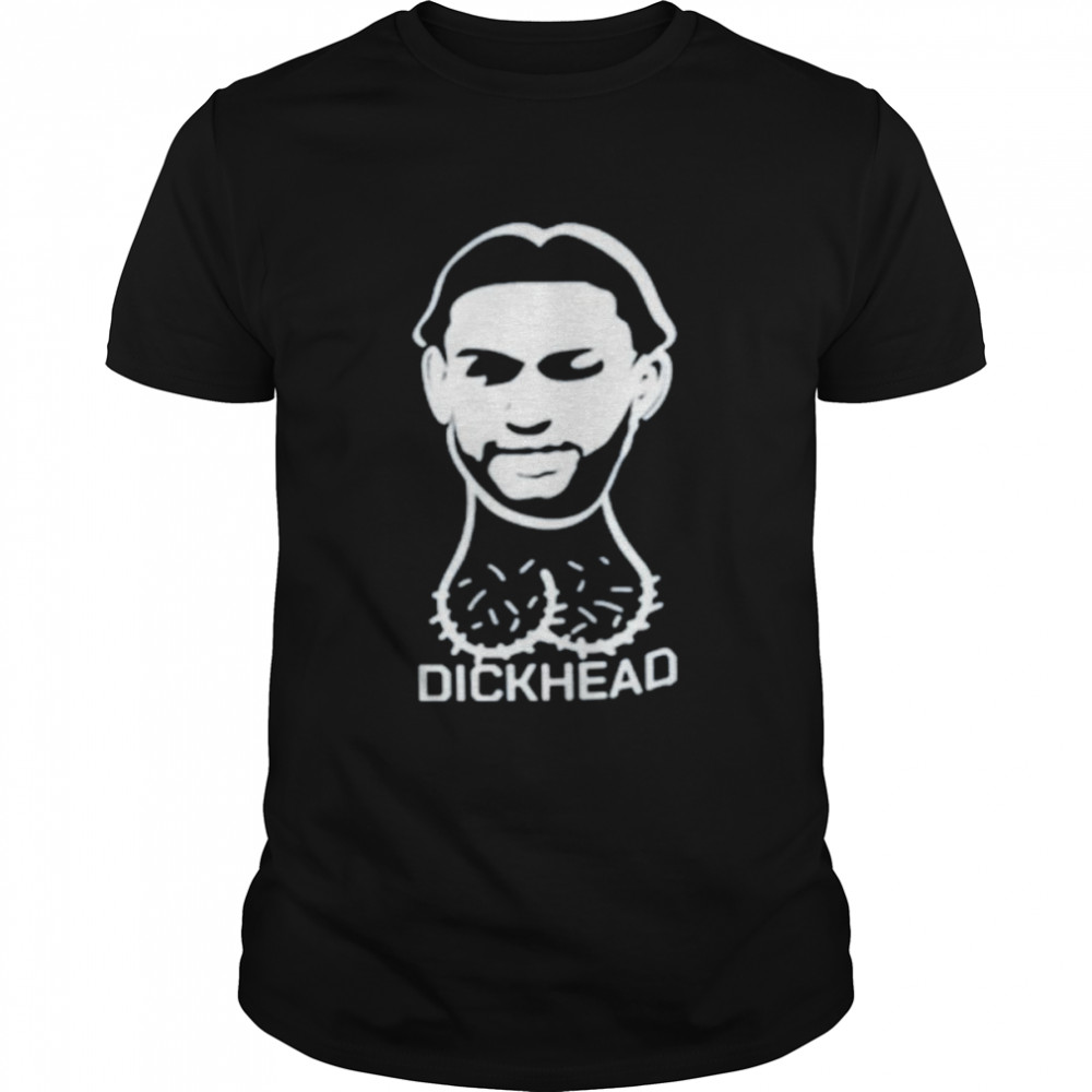 Ben Simmons Dickhead shirt