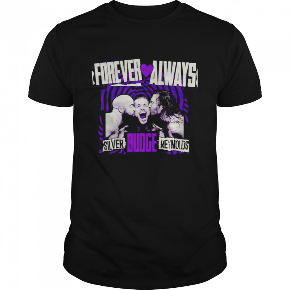 Best forever always silver budge reynolds shirt