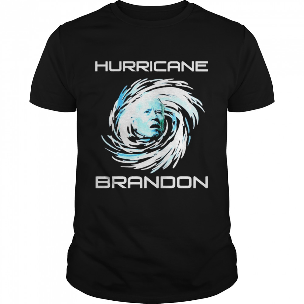 biden hurricane Brandon shirt