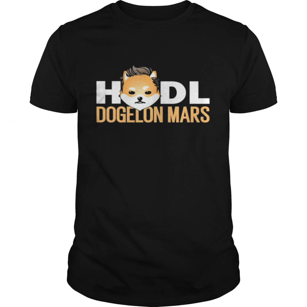 Dogelon as Crypto Meme HODL a Dogelon Mars Shirt