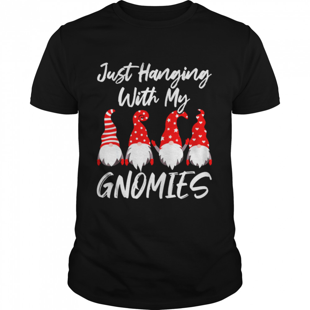 Just Hanging With My Gnomies Pajama Shirt