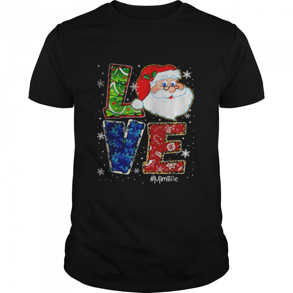 Love Nana Life Christmas Grandma Xmas Santa Clause Lovers T-Shirt