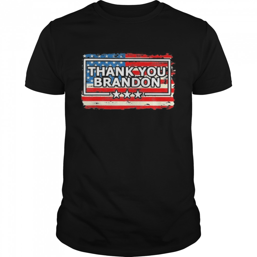 Thank You Brandon American Flag T-Shirt