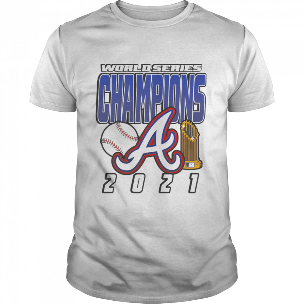 World series champions a 2021 shirt