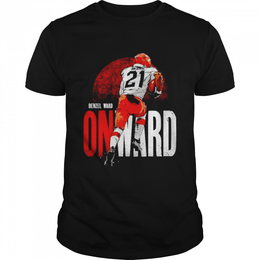 Denzel Ward Onward Cleveland Browns shirt