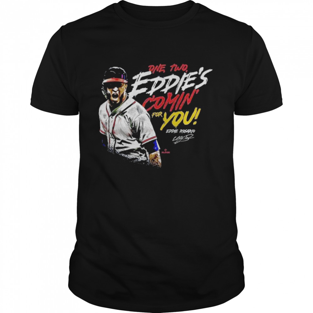 Eddie Rosario Comin For You Mlbpa shirt