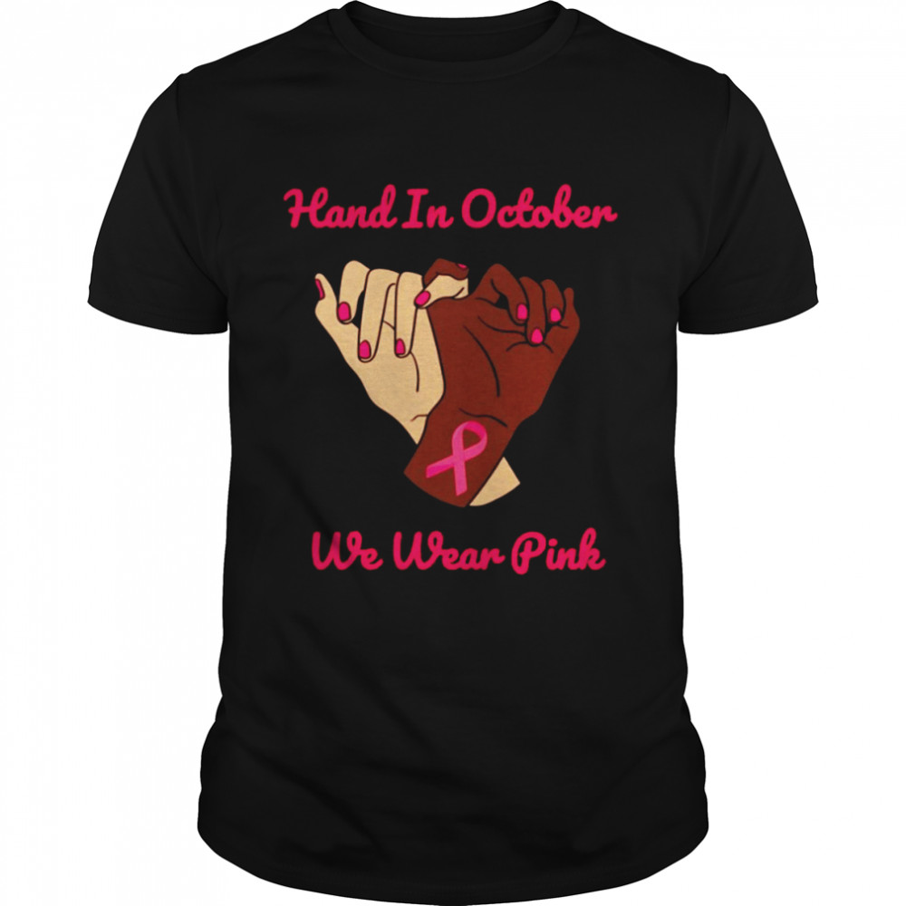 Hand In October We Wear Pink T-shirt