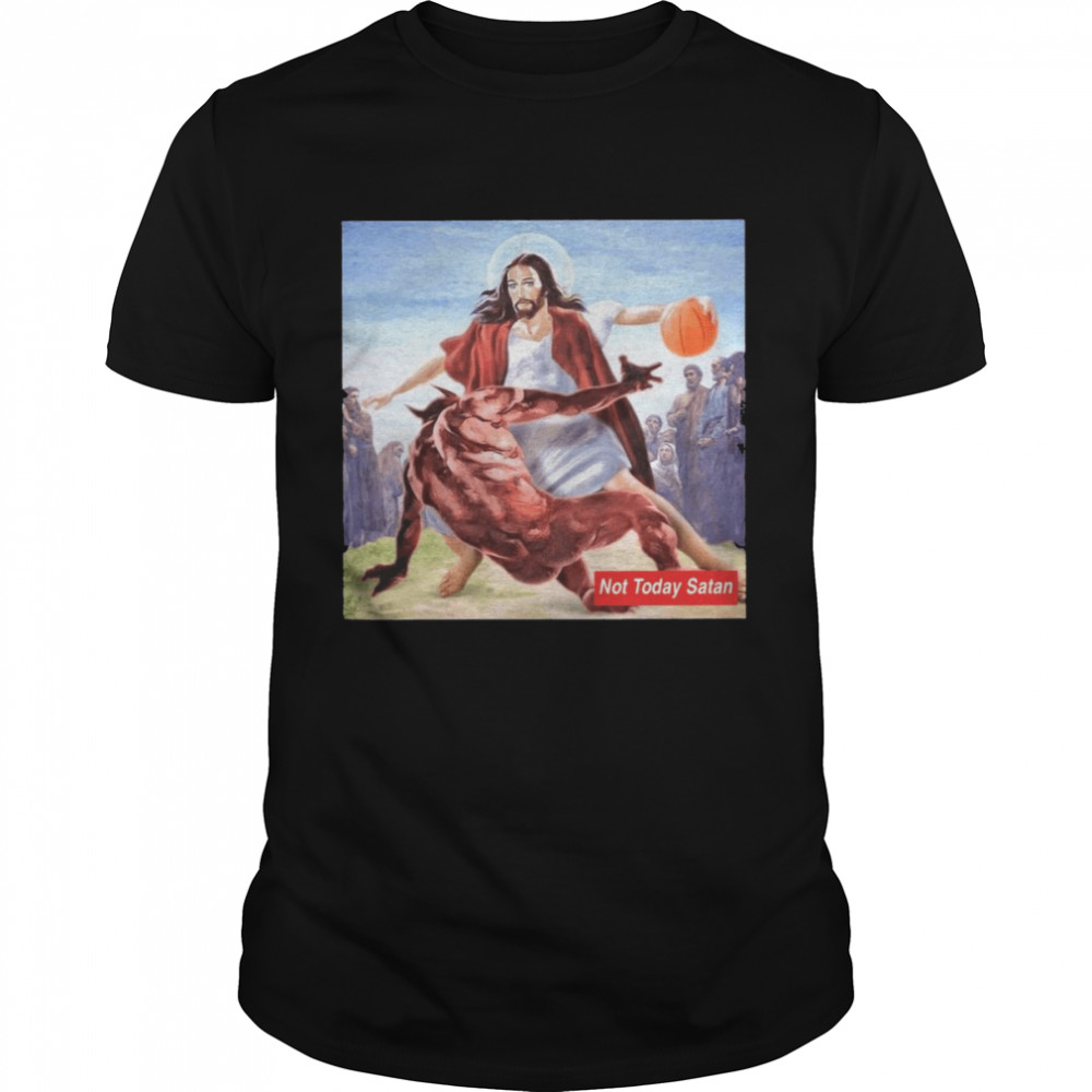 Jesus Crossover Basketball Not Today Satan Vintage T-shirt