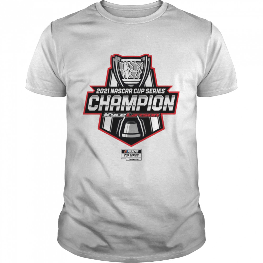 Kyle Larson NASCAR 2021 Cup Series Champion Victory Notch T-Shirt