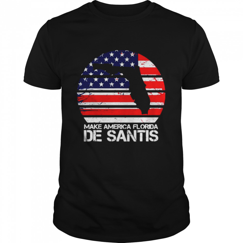 Make America Florida De Santis American Flag T-shirt