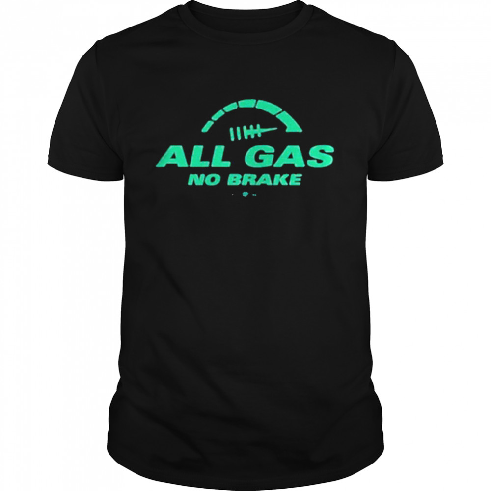 new York All Gas No Brake Shirt