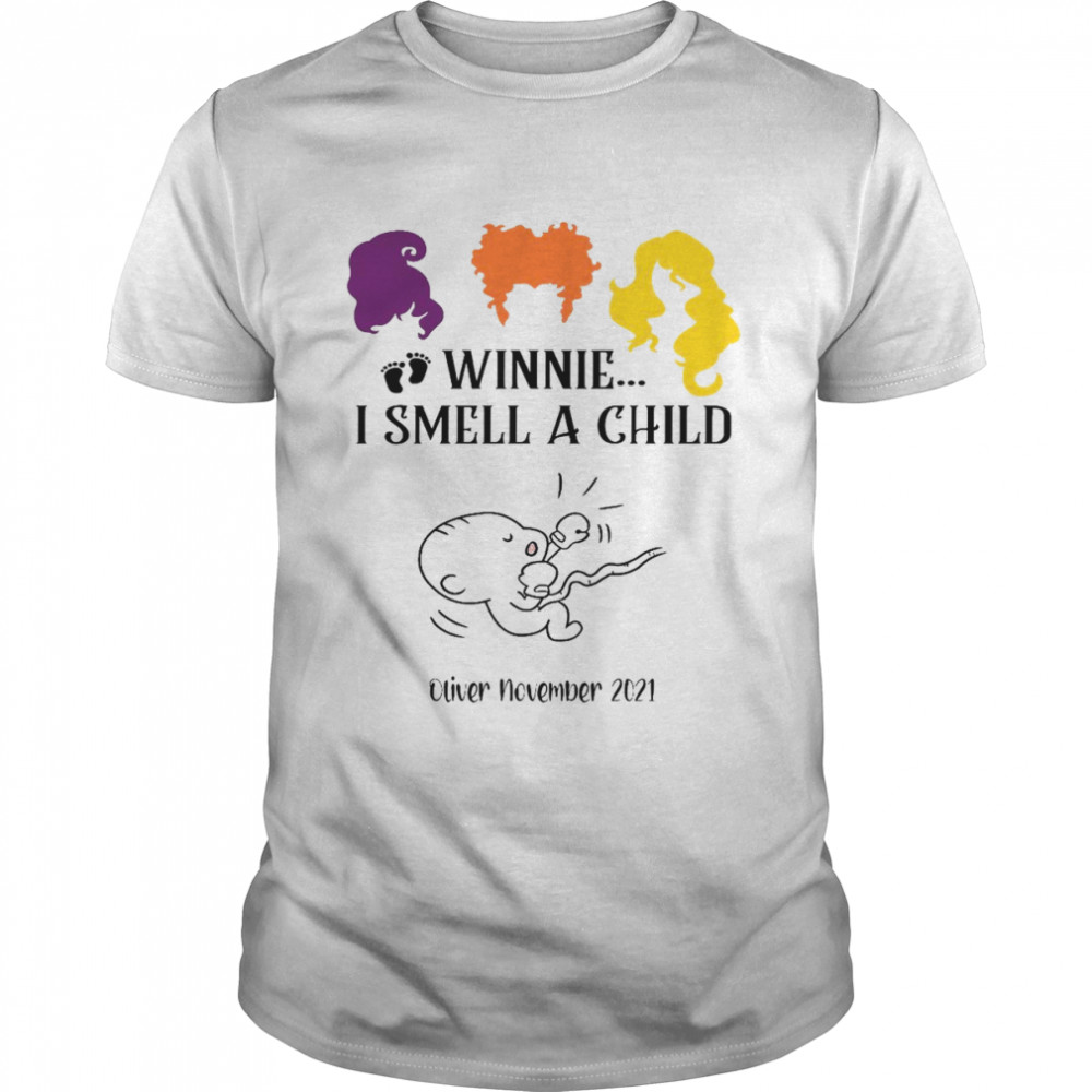 Winnie i smell a child oliver november 2021 shirt