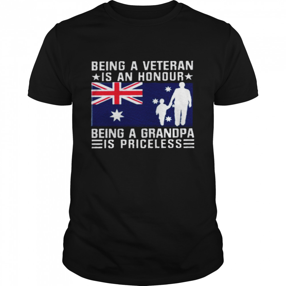 Being a veteran is an honour being a grandpa is priceless shirt